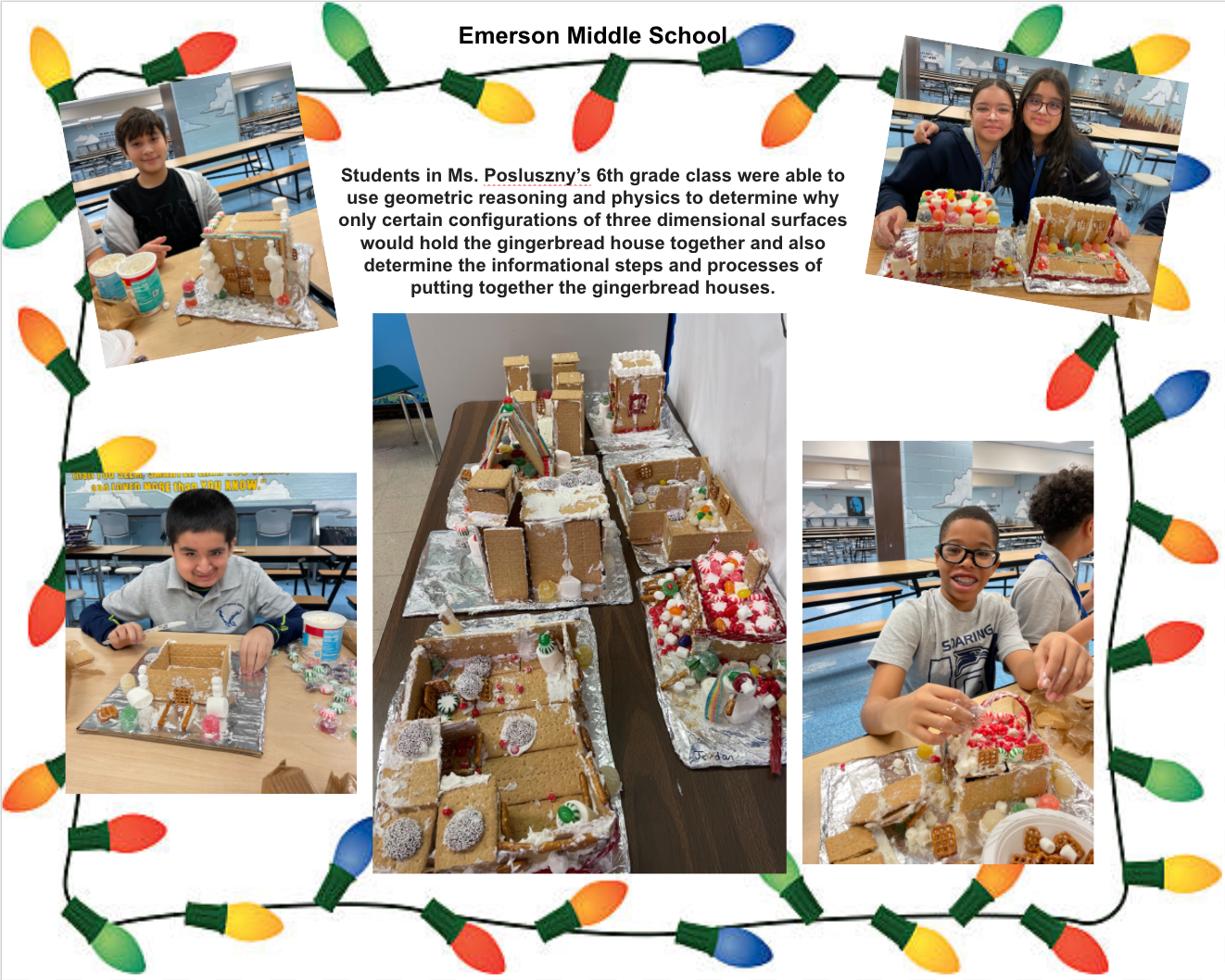 Designing gingerbread houses at the Emerson Middle School